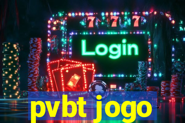 pvbt jogo